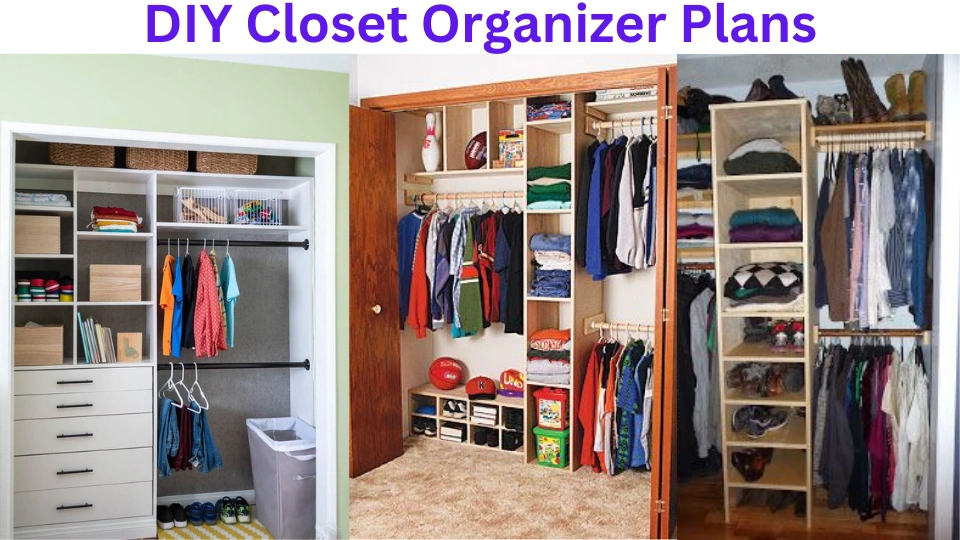 DIY Closet Organizer Plans